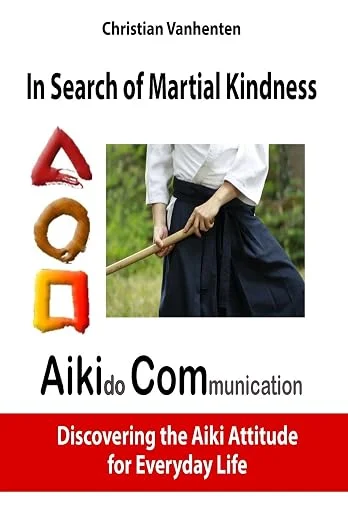 In Search of Martial Kindness, by Christian Vanhenten
